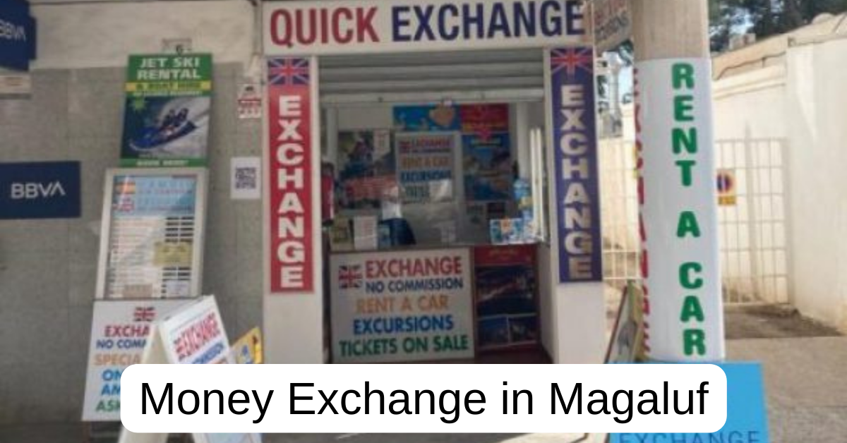 Magaluf Money Exchange